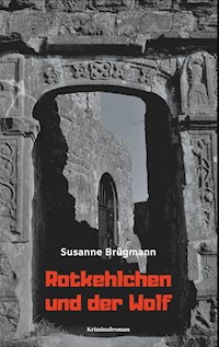 Rotkehlchen und der Wolf - Susanne Brügmann - ebook