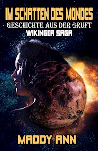 Im Schatten des Mondes - Maddy Ann - ebook
