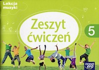 Lekcja muzyki 5 Zeszyt ćwiczeń - Gromek Monika, Kilbach Grażyna - książka