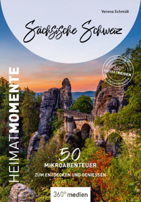 Sächsische Schweiz - HeimatMomente - Verena Schmidt - ebook