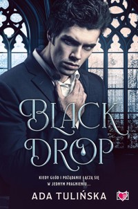 Black Drop - Ada Tulińska - ebook + audiobook + książka