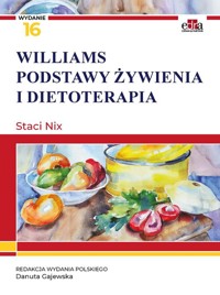 Williams. Podstawy żywienia i dietoterapia - Nix S. - książka