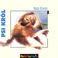 Psi król - Ilza Evro - ebook