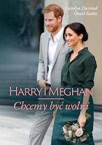 Harry i Meghan Chcemy być wolni - Scobie Omid, Durand Carolyn - książka