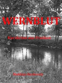 Wernblut - Matthias Herberich - ebook