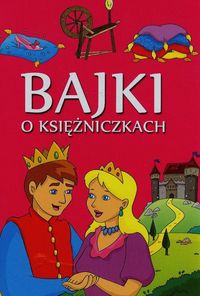 Bajki o księżniczkach -  - książka