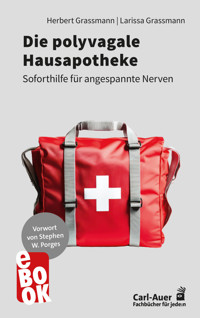 Die polyvagale Hausapotheke - Herbert Grassmann - ebook