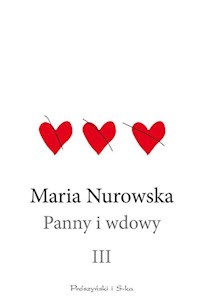 Panny i wdowy Tom 3 - Maria Nurowska - książka