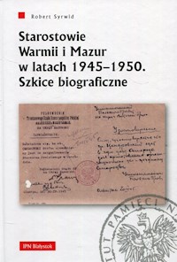 Starostowie Warmii i Mazur w latach 1945-1950 - Syrwid Robert - książka