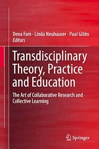 Transdisciplinary Theory, Practice and Education -  - ebook