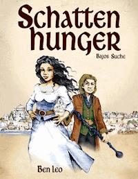 Schattenhunger - Ben Leo - ebook