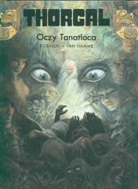 Thorgal Oczy Tanatloca Tom 11 - Rosiński Grzegorz, Hamme Jean - książka