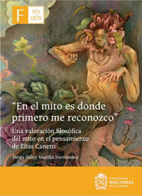En el mito es donde primero me reconozco - Denis Murillo Hernández - ebook
