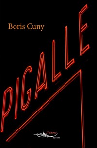 Pigalle - Boris Cuny - ebook