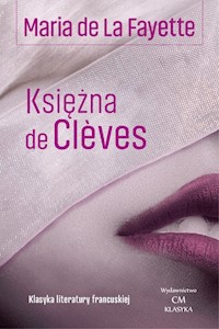 Księżna de Cleves - de La Fayette Maria - książka