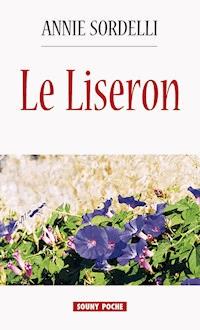 Le Liseron - Annie Sordelli - ebook
