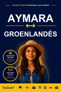 The Language Guide for Travelers - Aymara to Greenlandic - YouGuide - ebook