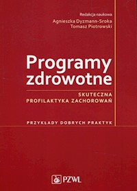 Programy zdrowotne Skuteczna profilaktyka zac -  - książka