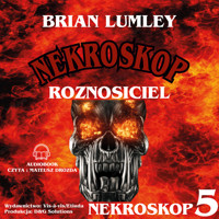 Nekroskop. Roznosiciel - Brian Lumley - audiobook