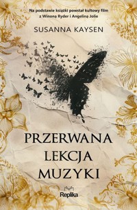 Przerwana lekcja muzyki - Kaysen Susanna - książka