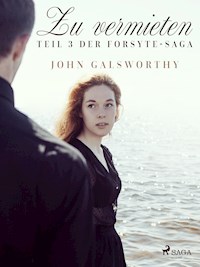 Zu vermieten – Teil 3 der Forsyte-Saga - John Galsworthy - ebook