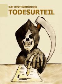 Todesurteil - Kai Kistenbrügger - ebook