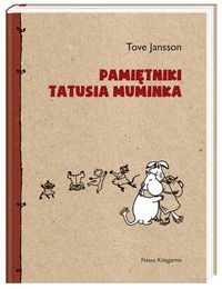 Pamiętniki Tatusia Muminka - Jansson Tove - książka
