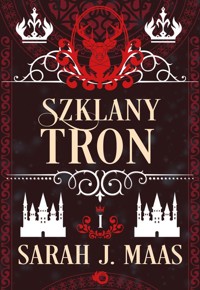 Szklany tron. Tom 1 - Maas Sarah - książka
