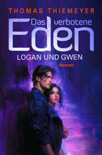 Logan und Gwen - Thomas Thiemeyer - ebook