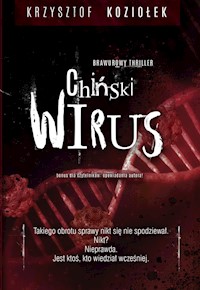 Chiński wirus - Krzysztof Koziołek - ebook + audiobook + książka