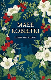 Małe kobietki - Louisa May Alcott - ebook