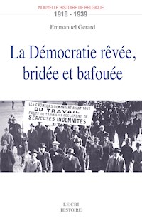 La Démocratie rêvée, bridée et bafouée - Emmanuel Gerard - ebook