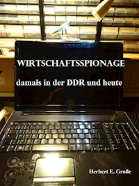 Wirtschaftsspionage - Herbert E. Große - ebook