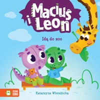 Maciuś i Leon idą do zoo - Katarzyna Wierzbicka - książka