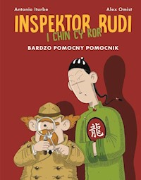 Inspektor Rudi i Chin Cy Kor Bardzo pomocny pomocnik - Iturbe Antonio - książka