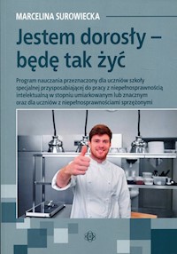 Jestem dorosły - będę tak żyć - Surowiecka Marcelina - książka