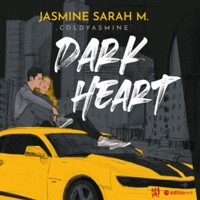 Dark Heart - Jasmine Sarah M. "coldyasmine" - ebook + audiobook