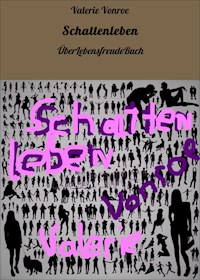 Schattenleben - Valerie Vonroe - ebook