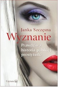 Wyznanie - Janka Szczęsna - ebook + książka