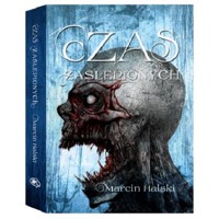 Czas zaślepionych - Halski Marcin - ebook + książka