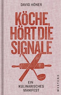 Köche, hört die Signale! - David Höner - ebook