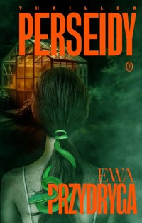 Perseidy - Ewa Przydryga - ebook + audiobook + książka