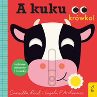 A kuku, krówko! - Camilla Reid - książka