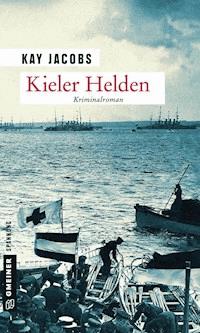 Kieler Helden - Kay Jacobs - ebook