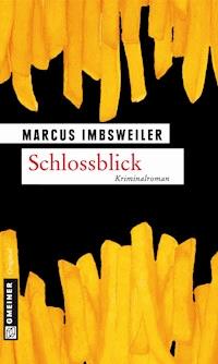 Schlossblick - Marcus Imbsweiler - ebook