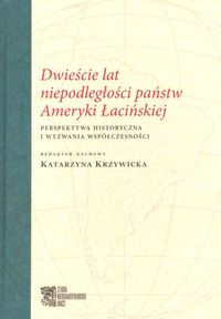 Dwieście lat niepodległości państw Ameryki Łacińskiej -  - książka