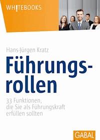 Führungsrollen - Hans-Jürgen Kratz - ebook