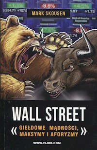 Wallstreet giełdowe mądrości maksymy i aforyzmy - Skousen Mark - książka