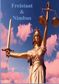 Freistaat & Nimbus - Peter Bluemel - ebook