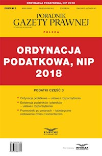 Ordynacja Podatkowa NIP 2018 Podatki Część 3 - zbiorowa praca - książka